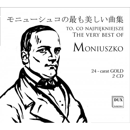 Stanisław Moniuszko - To Co Najpiękniejsze (2CD)