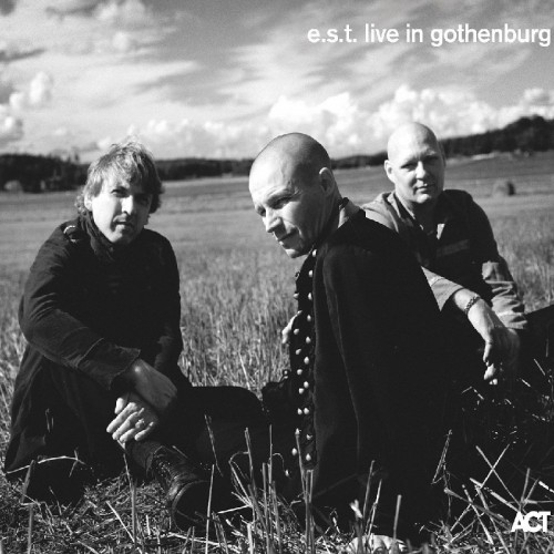 e.s.t. Esbjorn Svensson Trio - Live In Gothenburg [2CD]