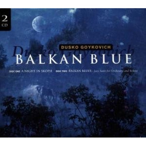 Goykovich Dusko - Balkan Blue (CD)