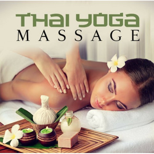 Thai Yoga Massage: Relaxation Sounds [CD]