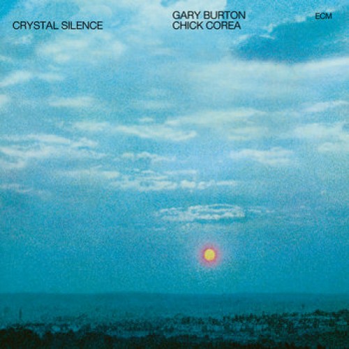 Gary Burton, Chick Corea - Crystal Silence [CD]