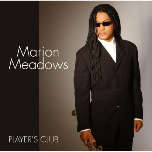Marion Meadows - Player's Club [CD]