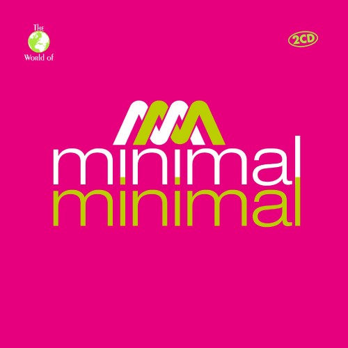 The World Of...Minimal - Various Artists [2CD]
