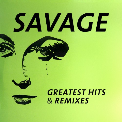 Savage - Greatest Hits & Remixes [LP]