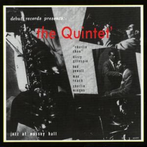 The Quintet' - Jazz At Massey Hall (20 BIT Remasteres) [CD]