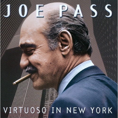 Joe Pass - Virtuoso in New York [CD]
