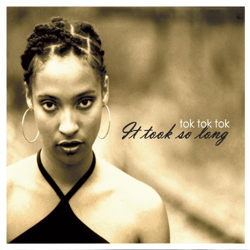 Tok Tok Tok - It Took So Long [CD]