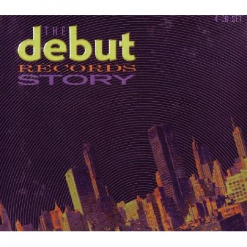 The Debut Records Story - Various Arists [4CD]