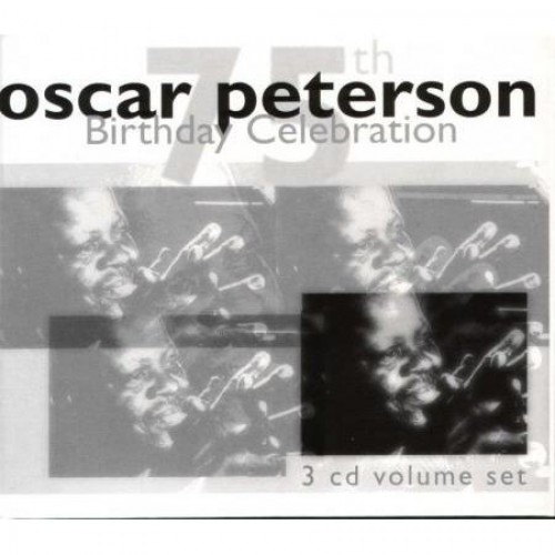 Oscar Peterson - 75th Birthday Celebration [3CD]