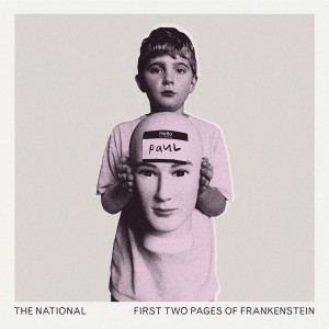 The National - First Two Pages Of Frankenstein [CD]