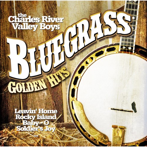 The Charles River Valley Boys - Bluegrass Golden Hits [CD]