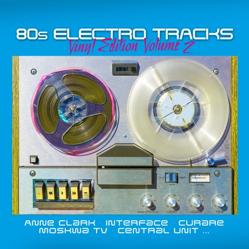 80s Electro Tracks:  Vinyl Edition. Volume  2 - Various Artists [LP]