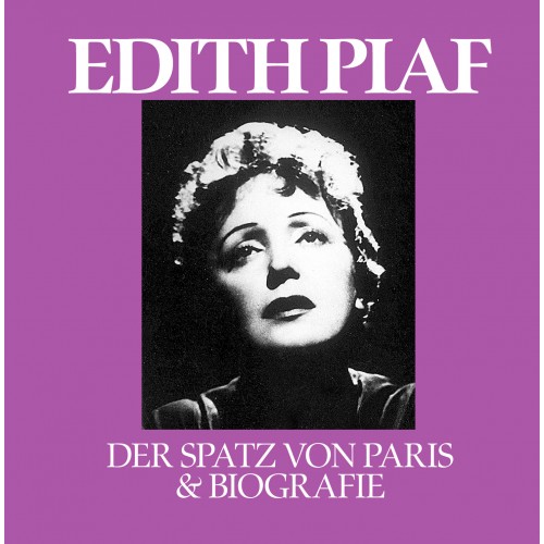 Edith Piaf - Der Spatz Von Paris & Biografie [CD + audiobook]
