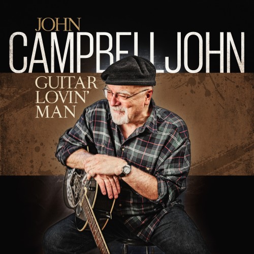 John Campbelljohn - Guitar Lovin' Man [Coloured Vinyl LP]