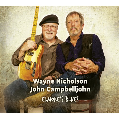 Wayne Nicholson & John Campbelljohn - Elmore's Blues [CD]