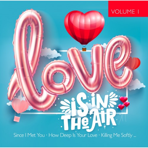 Love Is In The Air. Volume 1 - Various Artists [CD]