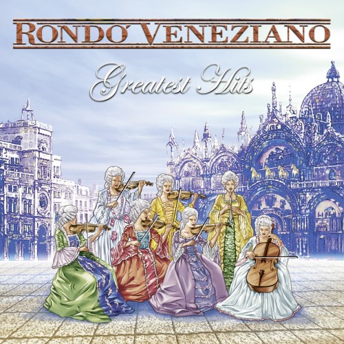 Rondo Veneziano - Greatest Hits [LP] 