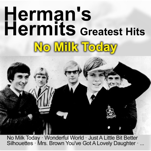 Herman's Hermits - No Milk Today: Greatest Hits [CD]