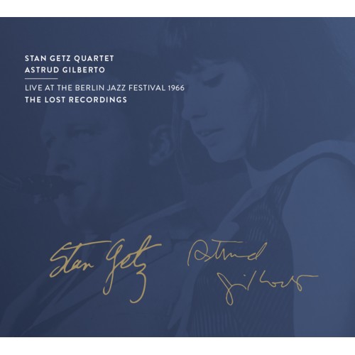 Stan Getz Quartet & Astrud Gilberto - Live at The Berlin Jazz Festival 1966 [2CD]
