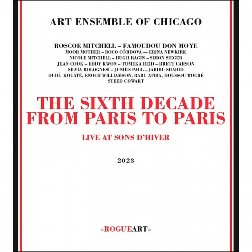 Art Ensemble of Chicago -  The Sixth Decade: From Paris to Paris [2CD]