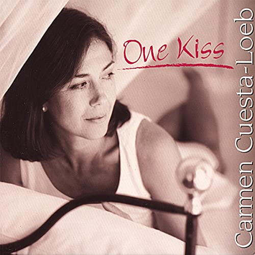 Carmen Cuesta-Loeb - One Kiss [CD]