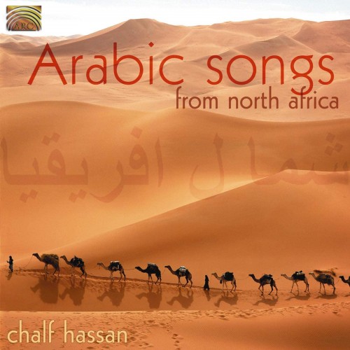 Chalf Hassan - Arabic Songs From North Africa [CD]