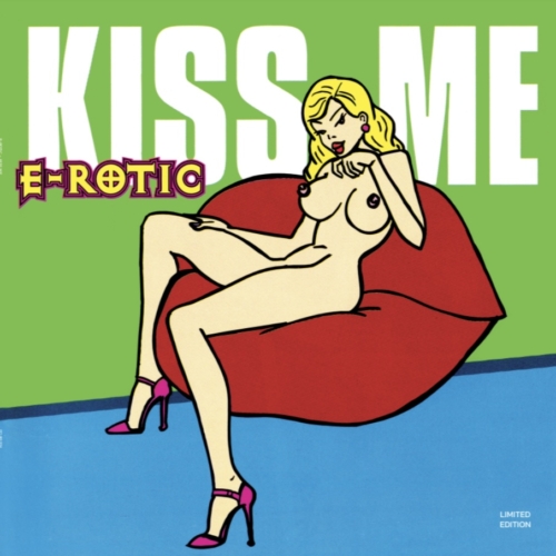 E-Rotic - Kiss Me (Vinyl Limited Edition) [LP] 