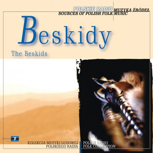 Muzyka Źródeł / Sources of Polish Folk Music - Beskidy / The Beskids [CD]