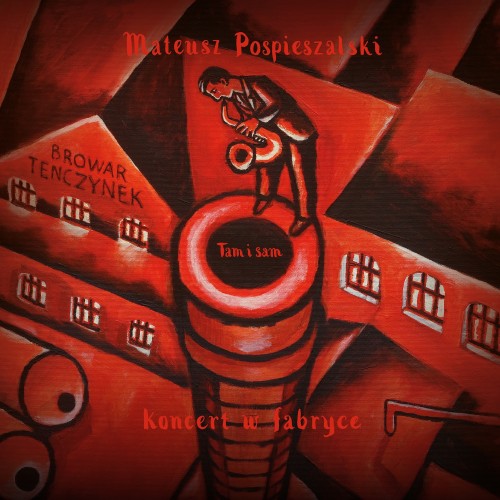 Mateusz Pospieszalski - Koncert w fabryce [CD]