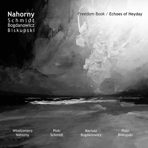 Nahorny Quartet - Freedom Book / Echoes Of Heyday [CD]