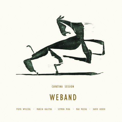 Weband (Piotr Wyleżoł) - Cavatina Session [CD]