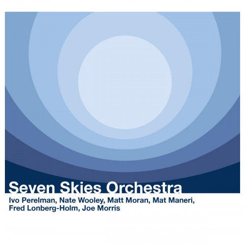 Ivo Perelman - Seven Skies Orchestra [2CD]