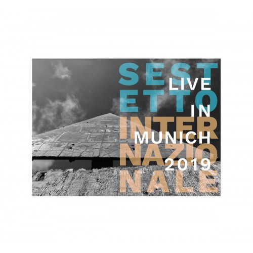 Sestetto Internazionale - Live In Munich 2019 [CD]