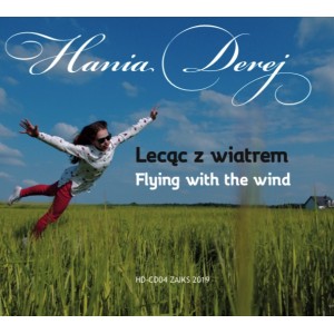 Hania Derej - Lecąc z wiatrem [CD]
