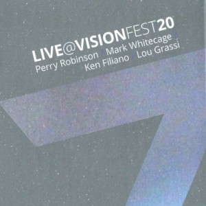 Perry Robinson / Mark Whitecage / Ken Filiano / Lou Grassi - Live @ VisionFest. 20 [CD]