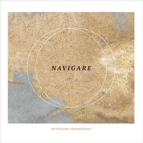 Witosława Frankowska - Navigare [CD] 
