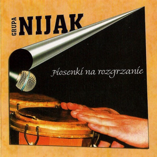 Grupa NIJAK - Piosenki na rozgrzanie [CD]