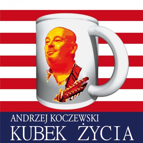 Andrzej Koczewski - Kubek życia [CD]