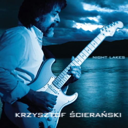Krzysztof Ścierański - Night Lakes [CD]