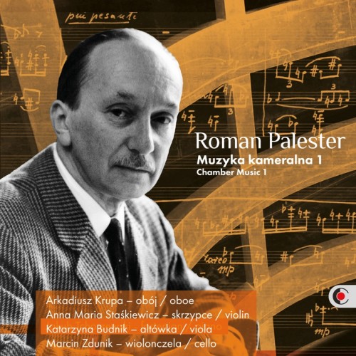 Roman Palester - Muzyka kameralna 1 - Chamber Music 1 [CD]