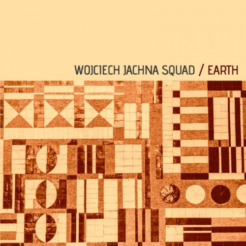 Wojciech Jachna Squad - Earth [CD]