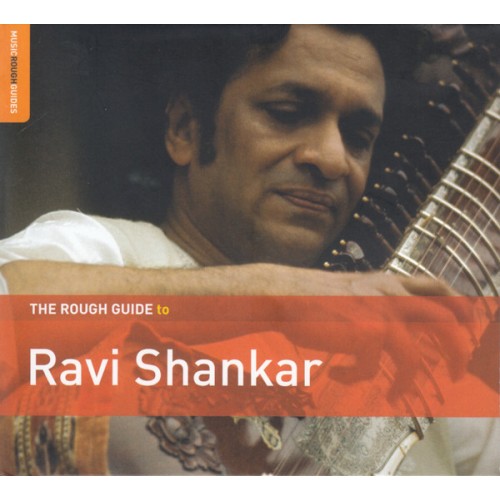 Ravi Shankar - The Rough Guide To Ravi Shankar [CD]