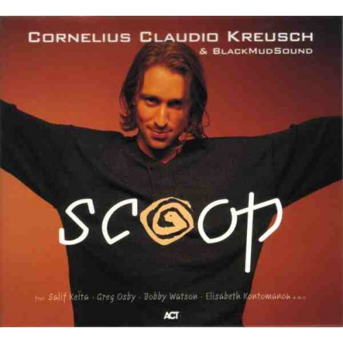Cornelius Claudio Kreusch & BlackMudSound - Scoop [CD]