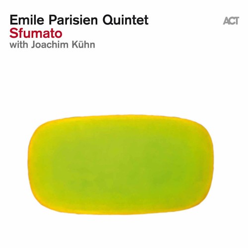 Emile Parisien Quintet with Joachim Kuhn - Sfumato [CD]