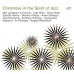 Christmas in the Spirit of Jazz - Various Artists [CD]