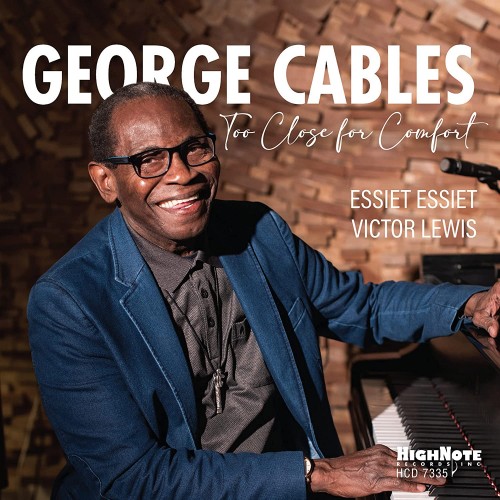 George Cables - Too Close for Comfort [CD]