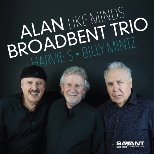 Alan Broadbent Trio - Like Minds [CD]