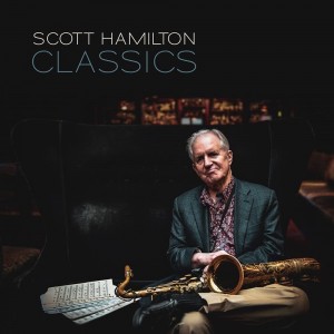 Scott Hamilton - Classics [LP]