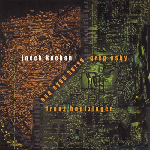 Jacek Kochan - One Eyed Horse [CD]