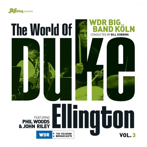 WDR Big Band Koln - The World Of Duke Ellington. Volume 3 [CD]